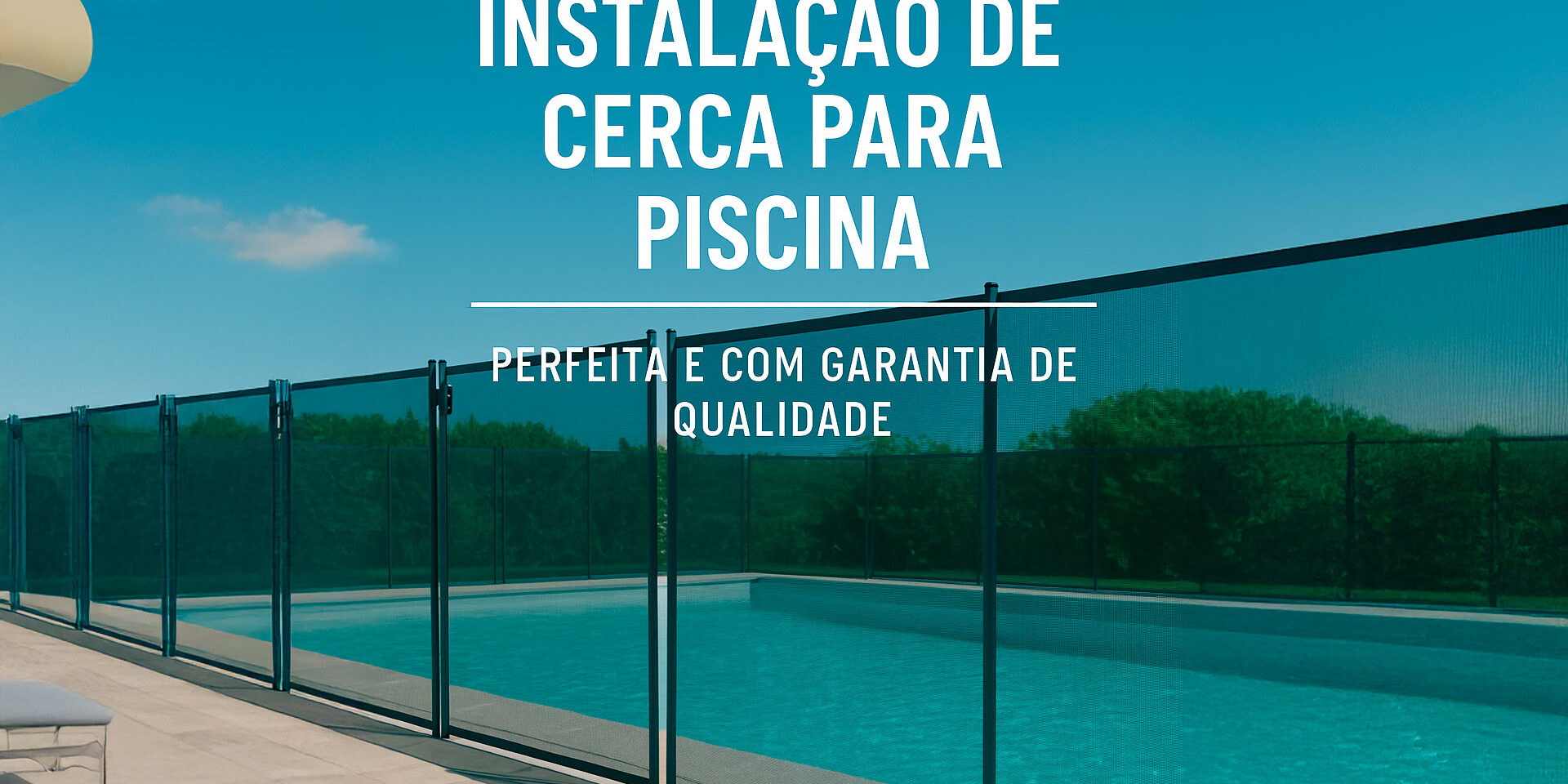 instalação de cerca para piscina