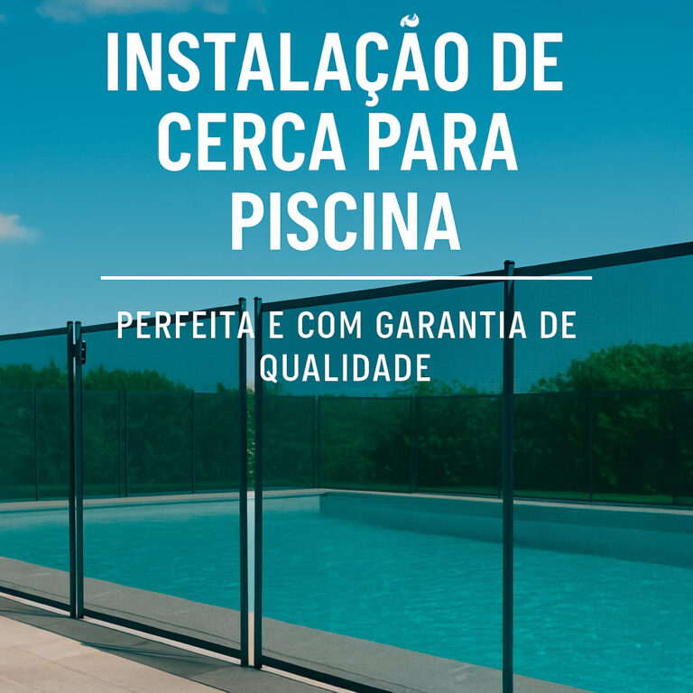 instalação de cerca para piscina